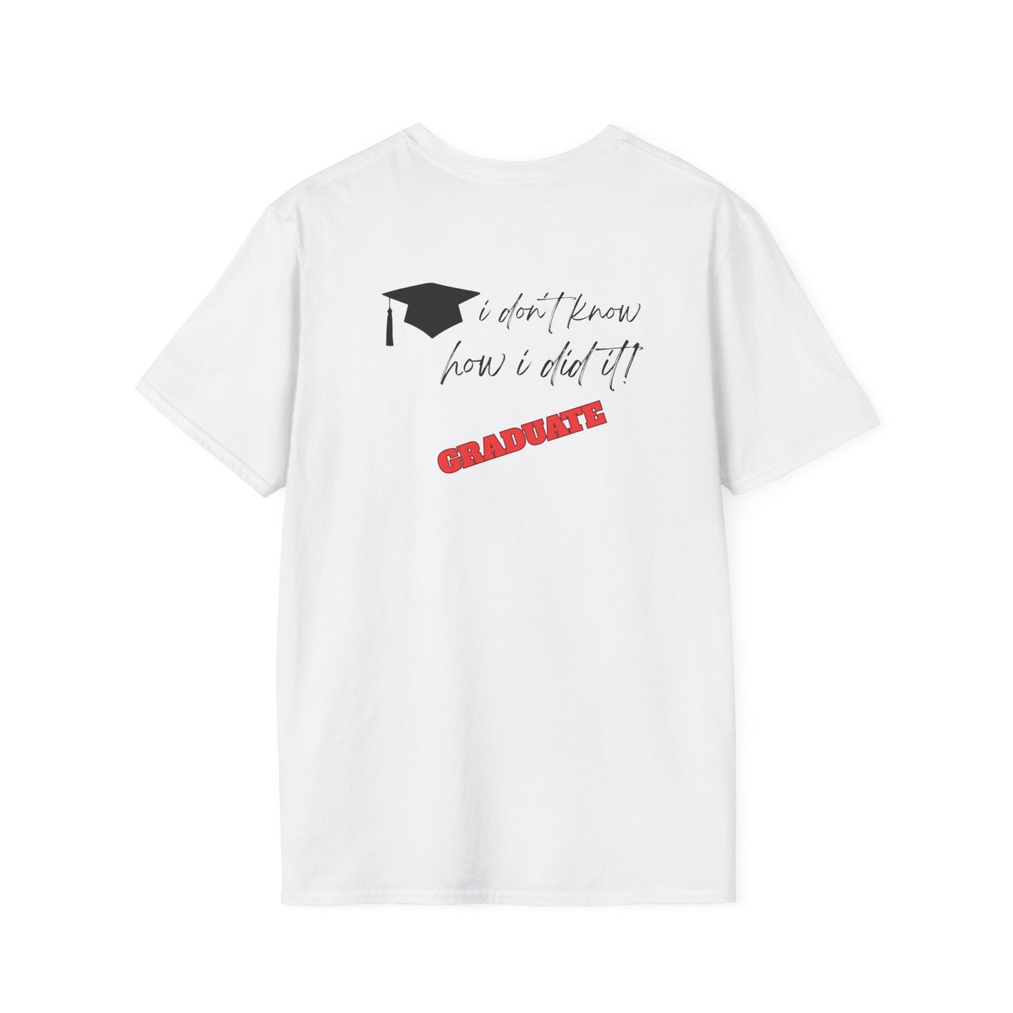 Camiseta I Don't Know, Camiseta Divertida de Graduación, Camiseta de Último Año Escolar