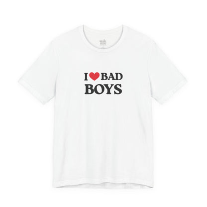 Camiseta I Love Bad boy, Camiseta Unisex, Camiseta grafica I Love