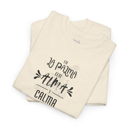 Camiseta mensaje “alma y calma” La Palma, Camiseta sentimiento isleño, Camiseta diseño La Palma.