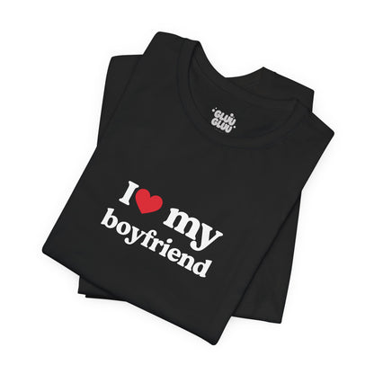 Camiseta I Love my boyfriend, Camiseta Unisex, Camiseta grafica I Love