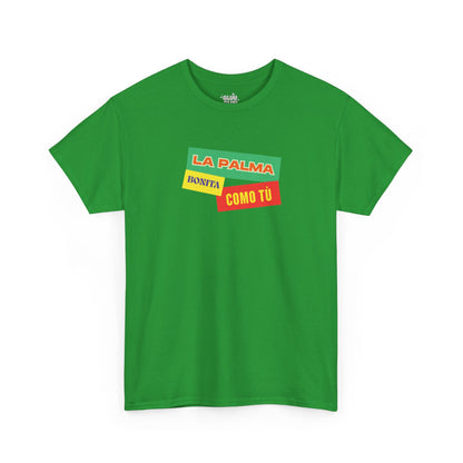 Camiseta La Palma bonita como tú, Camiseta homenaje La Palma, Camiseta recuerdo La Palma