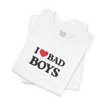 Camiseta I Love Bad boy, Camiseta Unisex, Camiseta grafica I Love