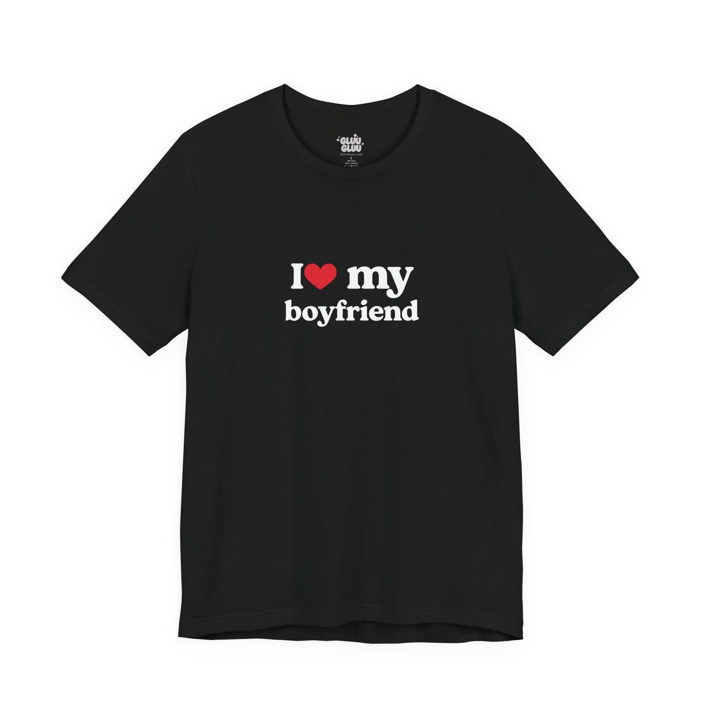 Camiseta I Love my boyfriend, Camiseta Unisex, Camiseta grafica I Love
