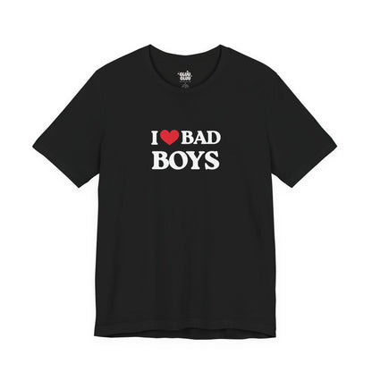 Camiseta I Love Bad boy, Camiseta Unisex, Camiseta grafica I Love