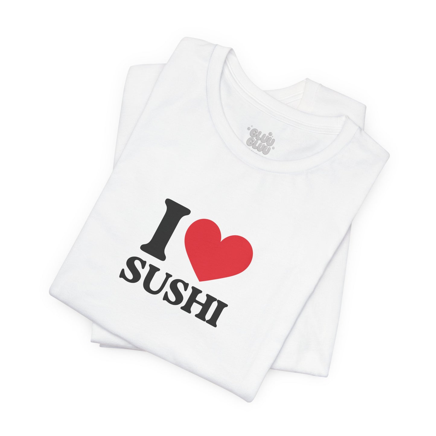 Camiseta I Love Sushi, Camiseta Unisex, Camiseta grafica I Love