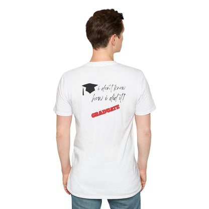 Camiseta I Don't Know, Camiseta Divertida de Graduación, Camiseta de Último Año Escolar