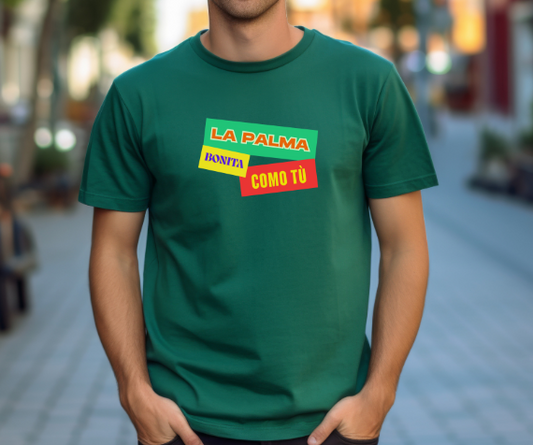 Camiseta La Palma bonita como tú, Camiseta homenaje La Palma, Camiseta recuerdo La Palma