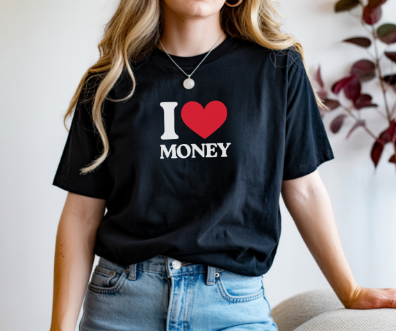 Camiseta I Love Money, Camiseta Unisex, Camiseta grafica I Love