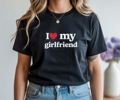 Camiseta I Love my girlfiend, Camiseta Unisex, Camiseta grafica I Love