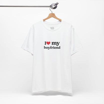 Camiseta I Love my boyfriend, Camiseta Unisex, Camiseta grafica I Love