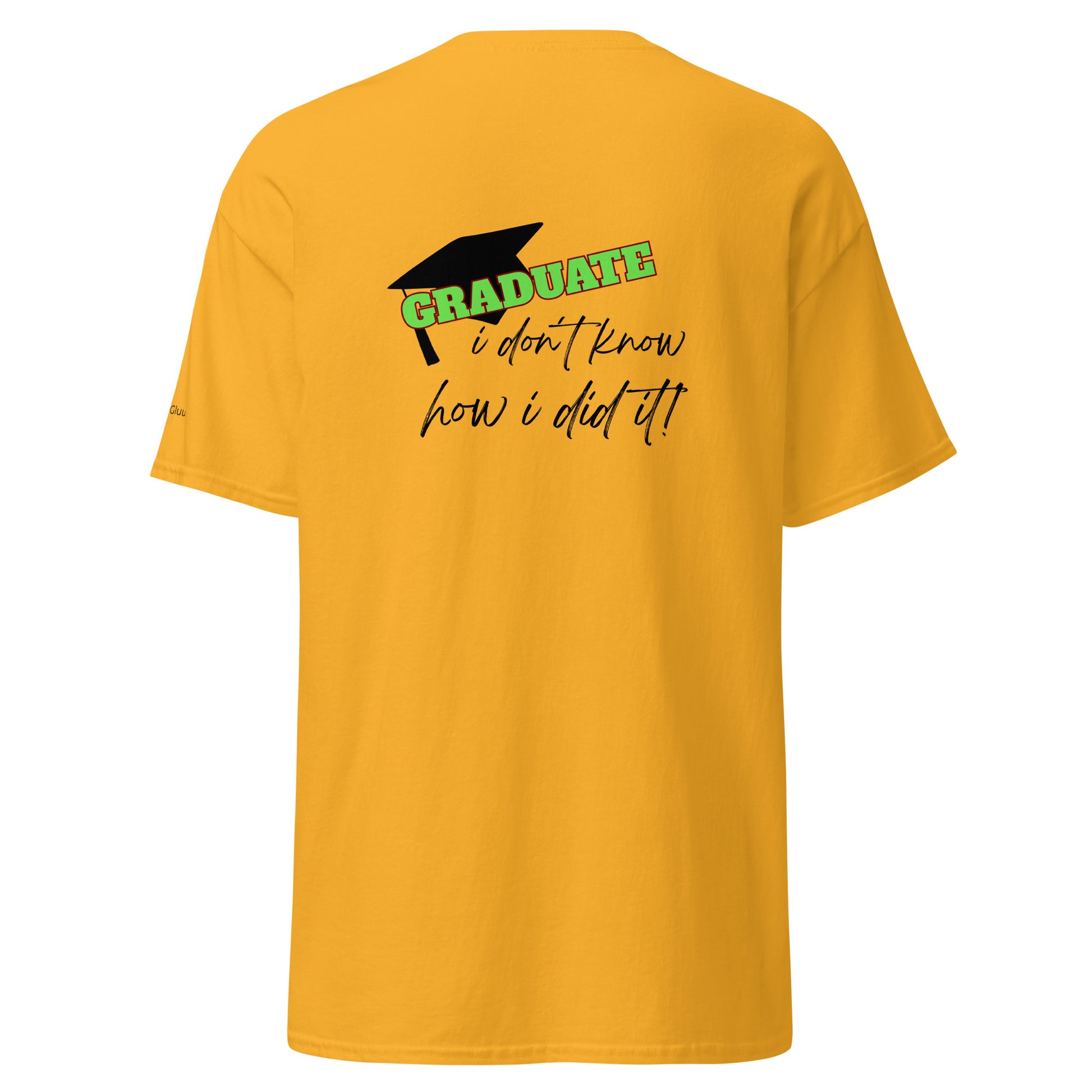 Camiseta I Don't Know, Camiseta Divertida de Graduación, Camiseta de Último Año Escolar, diseño de GLUU GLUU.