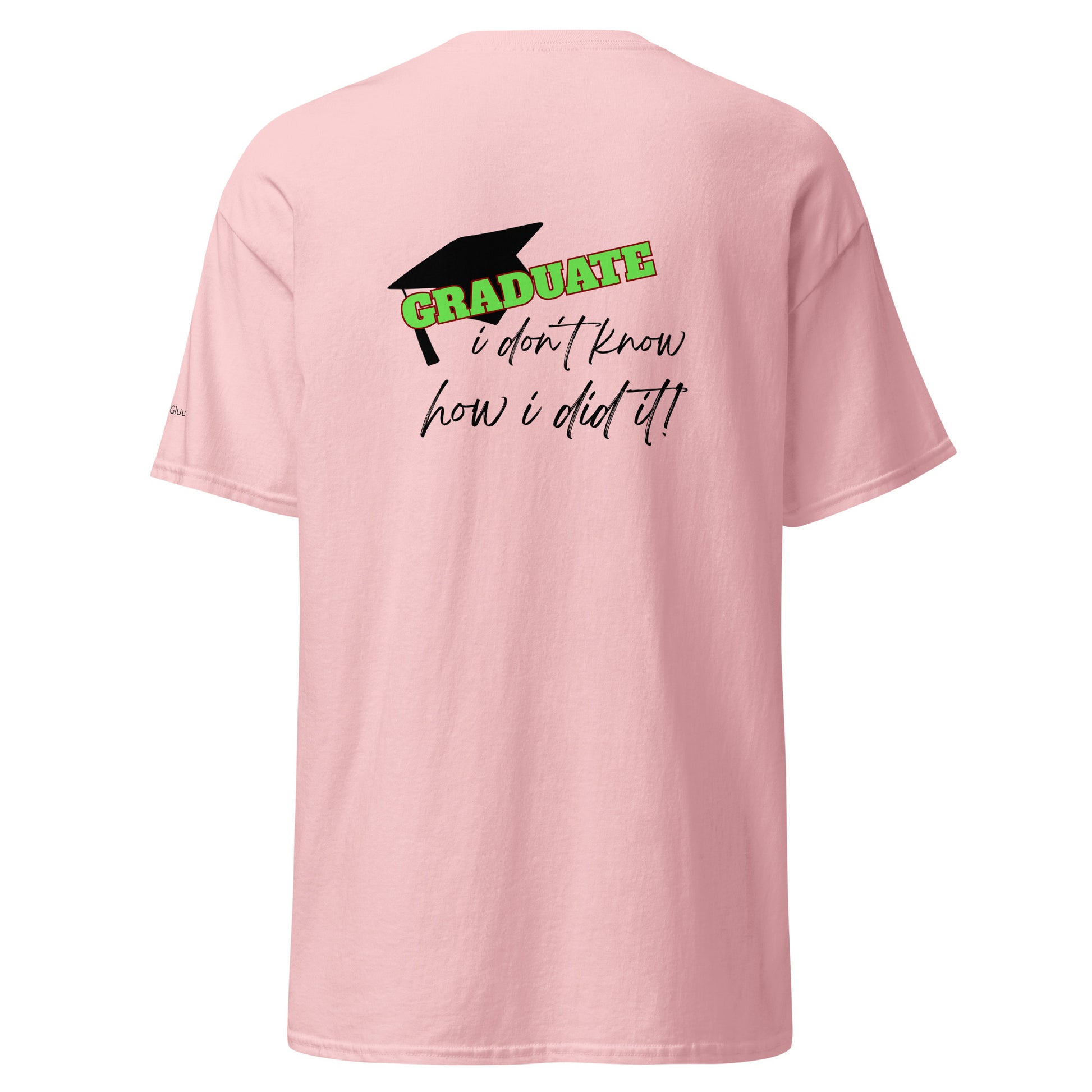 Camiseta I Don't Know, Camiseta Divertida de Graduación, Camiseta de Último Año Escolar, diseño de GLUU GLUU.